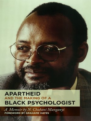 cover image of Apartheid and the Making of a Black Psychologist